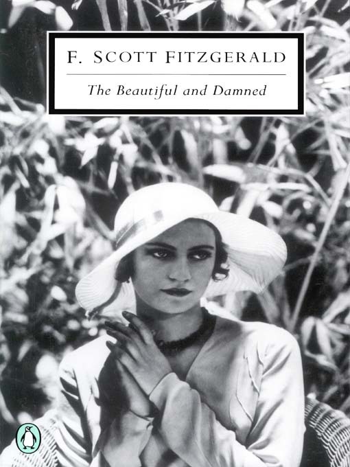 Détails du titre pour The Beautiful and Damned par F. Scott Fitzgerald - Disponible